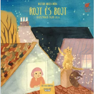 Rojt és Bojt - Két Cica Könyvek (Nattán-Angeli Nóra)