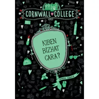 Kiben bízhat Cara? - Cornwall College (Annika Harper)