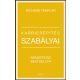 A karrierépítés szabályai (bővített, átdolgozott kiadás) - Richard Templar