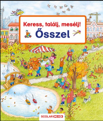 KERESS, TALÁLJ, MESÉLJ - ŐSSZEL