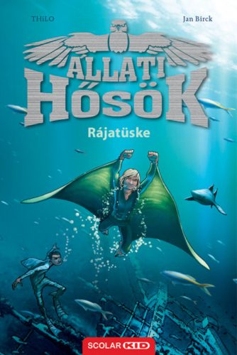 Rájatüske - Állati Hősök 2. - Thilo