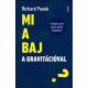 Mi a baj a gravitációval? - A talpunk alatt lapuló rejtély megoldása - Richard Panek