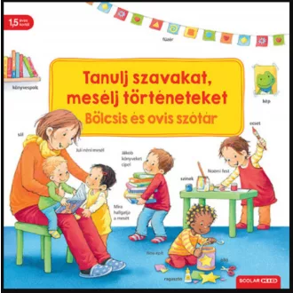   Tanulj szavakat, mesélj történeteket - Bölcsis és ovis szótár - Sandra Grimm