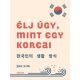 Élj úgy, mint egy koreai - Soo Kim