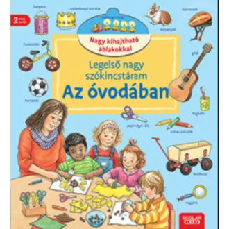   Legelső nagy szókincstáram - Az óvodában - Susanne Gernhäuser