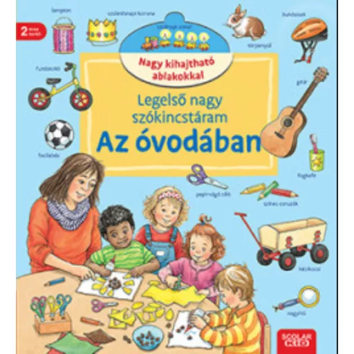 Legelső nagy szókincstáram - Az óvodában - Susanne Gernhäuser