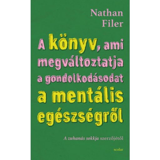 A könyv, ami megváltoztatja a gondolkodásodat a mentális egészségről - Nathan Filer
