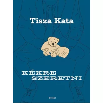Kékre szeretni - Tisza Kata