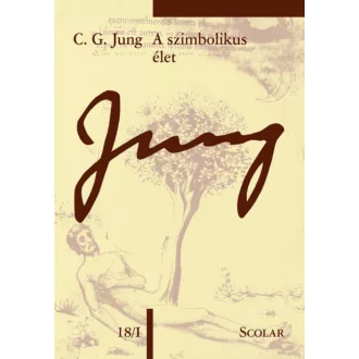 A szimbolikus élet - Carl Gustav Jung