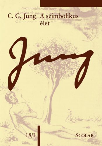 A szimbolikus élet - Carl Gustav Jung