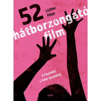 52 hátborzongató film - Lichter Péter
