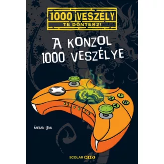 A konzol 1000 veszélye – Fabian Lenk