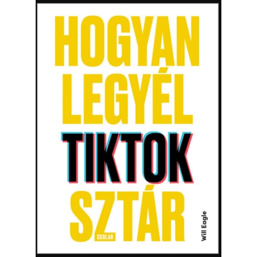 Hogyan legyél TikTok-sztár - Will Eagle