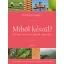 Miből készül? - Fráter Erzsébet