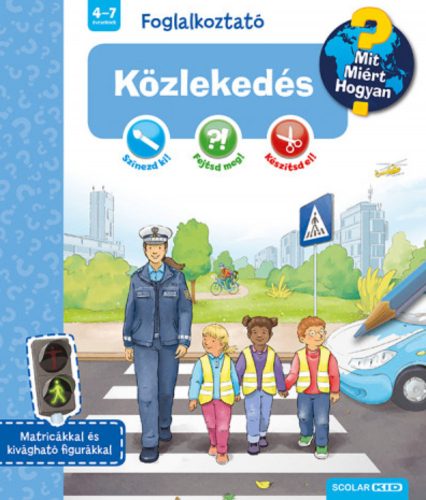 Közlekedés - Mit? Miért? Hogyan? Foglalkoztató