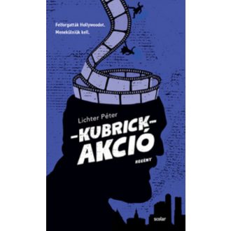 Kubrick-akció - Lichter Péter