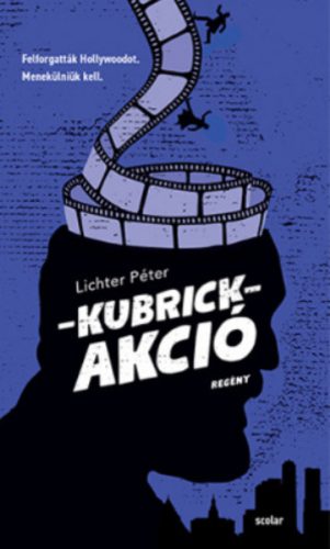 Kubrick-akció - Lichter Péter