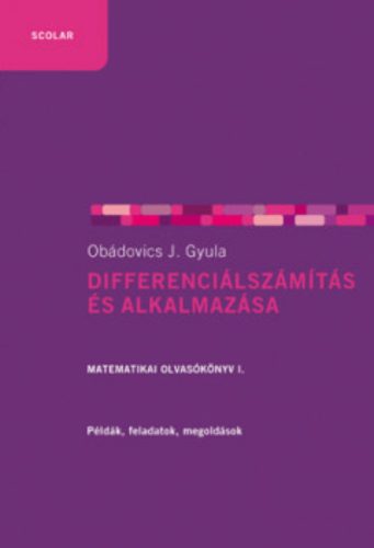 Differenciálszámítás és alkalmazása - Obádovics J. Gyula
