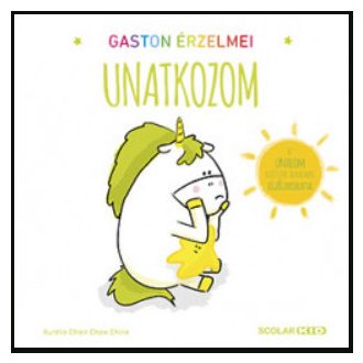 Gaston érzelmei - Unatkozom - Aurélie Chien Chow Chine