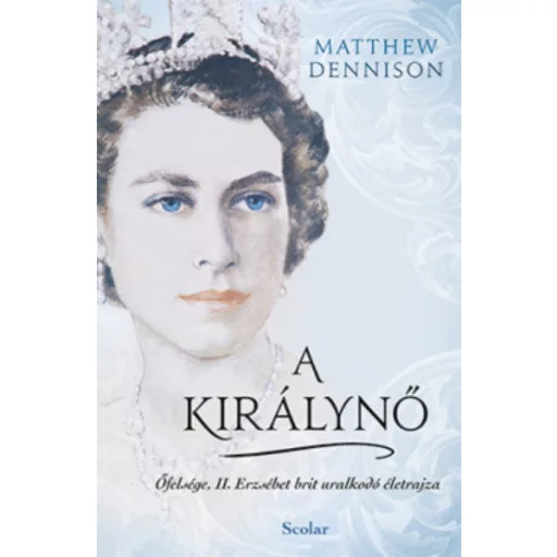 A királynő - Matthew Dennison