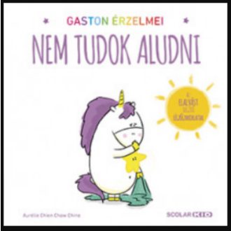   Gaston érzelmei - Nem tudok aludni - Aurélie Chien Chow Chine