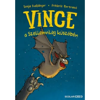   Vince a Szellemvilág küszöbén - Vince 1. - Sonja Kaiblinger - Fréderic Bertrand