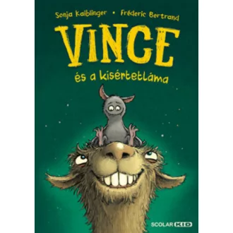   Vince és a kísértetláma - Vince 2. - Sonja Kaiblinger - Fréderic Bertrand