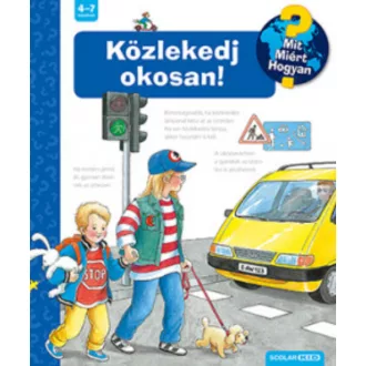 Közlekedj okosan! - Mit? Miért? Hogyan? - Angela Weinhold
