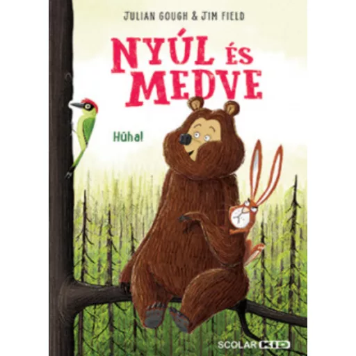 Nyúl és Medve - Hűha! - Julian Gough