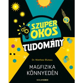 Magfizika könnyedén - Dr. Matthew Bluteau