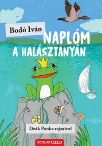 Naplóm a halásztanyán - Bodó Iván