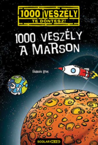 1000 veszély a Marson - Fabian Lenk