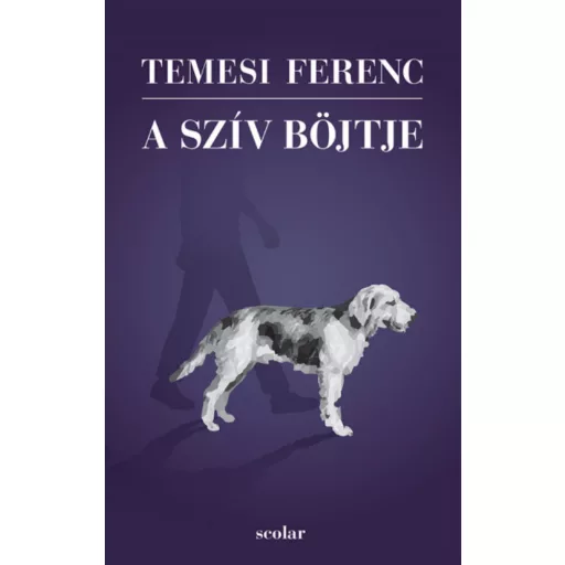 A szív böjtje - Temesi Ferenc