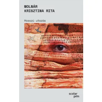 Hosszú utazás - Molnár Krisztina Rita