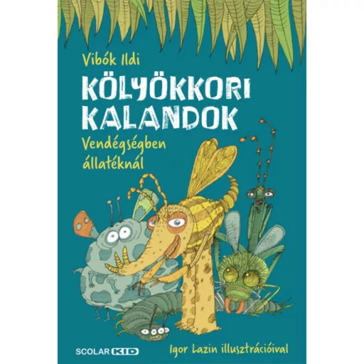 Kölyökkori kalandok - Vibók Ildi