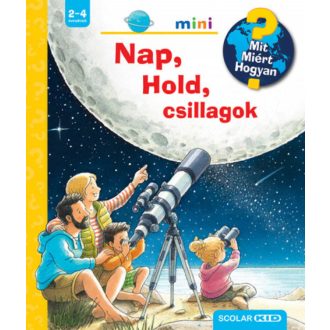 Nap, Hold, csillagok - Mit? Miért? Hogyan? mini - Patricia Mennen