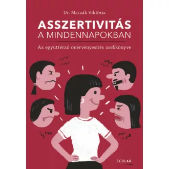 Asszertivitás a mindennapokban - Dr. Maczák Viktória