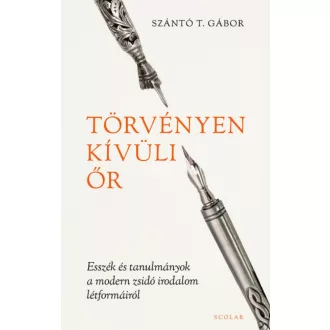 Törvényen kívüli őr - Szántó T. Gábor