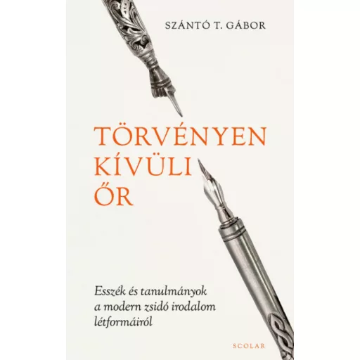 Törvényen kívüli őr - Szántó T. Gábor