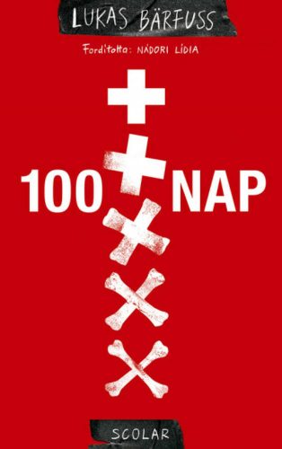100 nap - Lukas Bärfuss