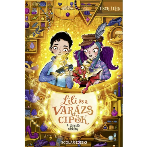 A táncoló sárkány - Lili és a varázscipők 4. - Usch Luhn