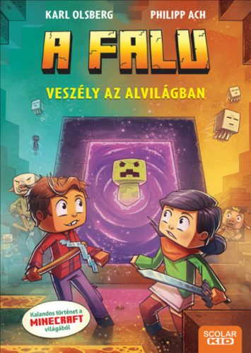 A falu 2. - Veszély az Alvilágban - Kalandos történet a MINECRAFT világából!