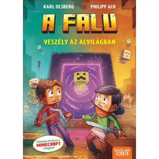 Veszély az Alvilágban - A falu 2. - Karl Olsberg
