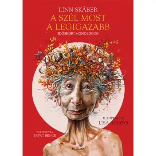 A szél most a legigazabb - Linn Skaber