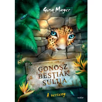 Gonosz Bestiák Sulija 1. - A verseny - Gina Mayer