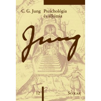 Pszichológia és alkímia - Carl Gustav Jung