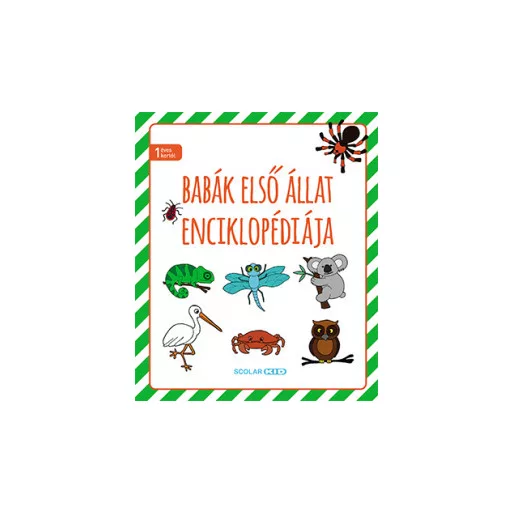 Babák első állatenciklopédiája - Illés Andrea szerk.