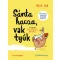 Sánta kacsa, vak tyúk - Ulrich Hub