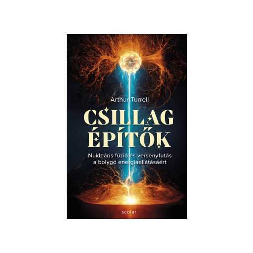 Csillagépítők - Arthur Turrell 