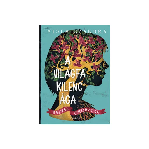 A Világfa kilenc ága - Viola Szandra